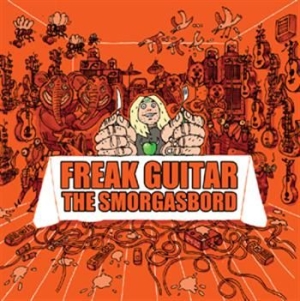 Ia Eklundh Mattias - Freak Guitar - The Smorgasbord (2 C i gruppen CD hos Bengans Skivbutik AB (568946)