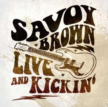 Savoy Brown - Live And Kickin' i gruppen CD / Toppselgere hos Bengans Skivbutik AB (5689507)