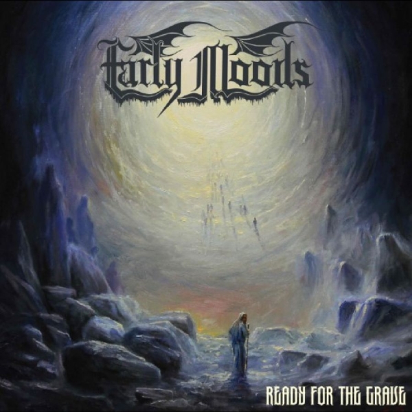 Early Moods - Ready For The Grave i gruppen CD / Kommende / Metal hos Bengans Skivbutik AB (5689591)