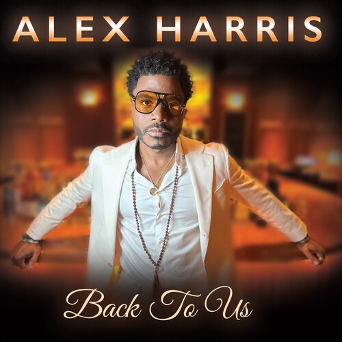 Alex Harris - Back To Us i gruppen CD / Pop-Rock hos Bengans Skivbutik AB (5689736)