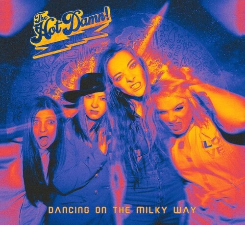 The Hot Damn! - Dancing On The Milky Way i gruppen CD / Pop-Rock hos Bengans Skivbutik AB (5689756)