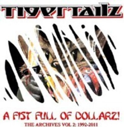 Tigertailz - A Fist Full Of Dollarz The Archives i gruppen CD / Metal hos Bengans Skivbutik AB (5689765)