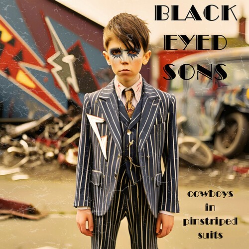 Black Eyed Sons - Cowboys In Pinstriped Suits i gruppen CD / Pop-Rock hos Bengans Skivbutik AB (5689770)