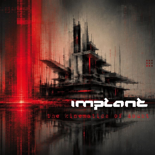 Implant - Kinematics Of Doubt The i gruppen CD / Kommende / Pop-Rock hos Bengans Skivbutik AB (5690260)