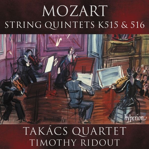 Takács Quartet Timothy Ridout - Mozart: String Quintets K. 515 & 51 i gruppen CD / Kommende / Klassisk hos Bengans Skivbutik AB (5690278)
