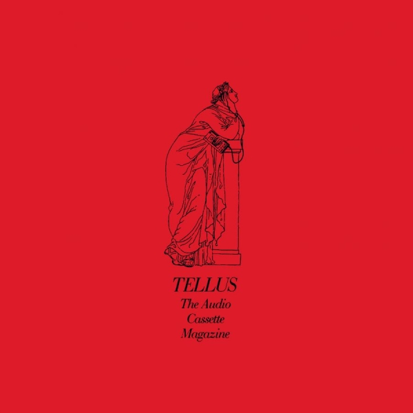 Various Artists - Tellus: The Audio Cassette Magazine i gruppen VINYL / Kommende / Pop-Rock hos Bengans Skivbutik AB (5690359)