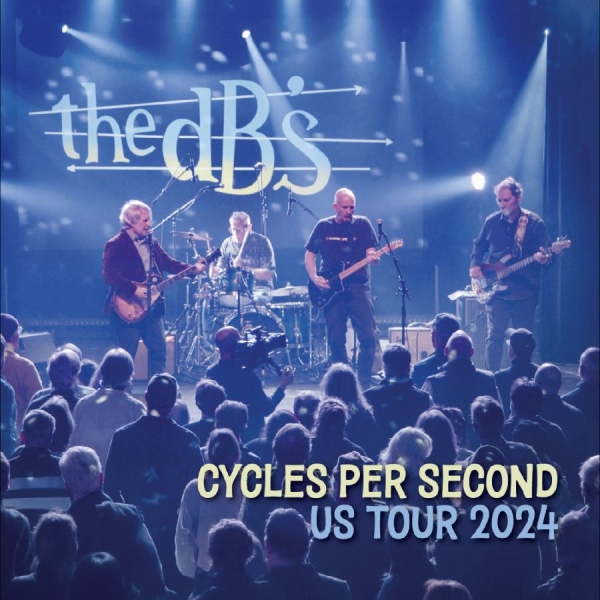 Db's The - Cycles Per Second: Us Tour 2024 i gruppen CD / Kommende / Pop-Rock hos Bengans Skivbutik AB (5690537)
