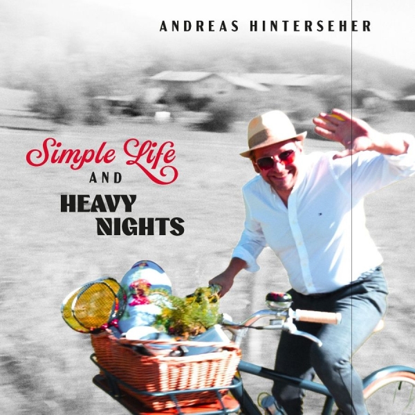 Hinterseher Andreas - Simple Life And Heavy Nights i gruppen VINYL / Kommende / Jazz hos Bengans Skivbutik AB (5690759)