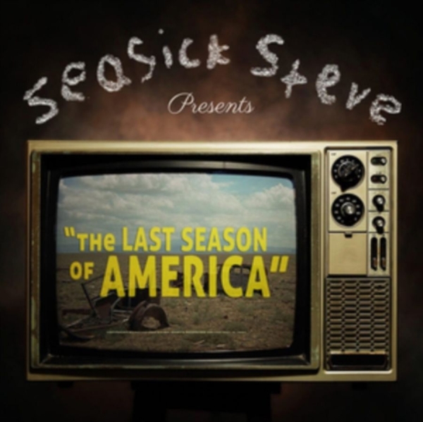 Seasick Steve - Last Season Of America The i gruppen VI TIPSER / Fredagsutgivelser / 2026-09-25 hos Bengans Skivbutik AB (5690763)