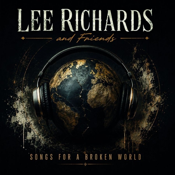 Richards Lee & Friends - Songs For A Broken World i gruppen CD / Kommende / Metal hos Bengans Skivbutik AB (5690765)