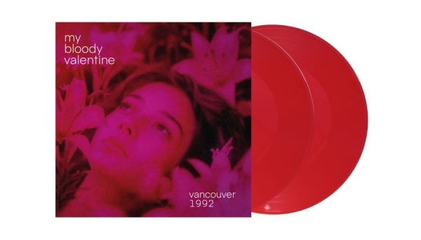 My Bloody Valentine - Vancouver 1992 (2 Lp Red Vinyl) i gruppen VINYL / Kommende / Pop-Rock hos Bengans Skivbutik AB (5690790)