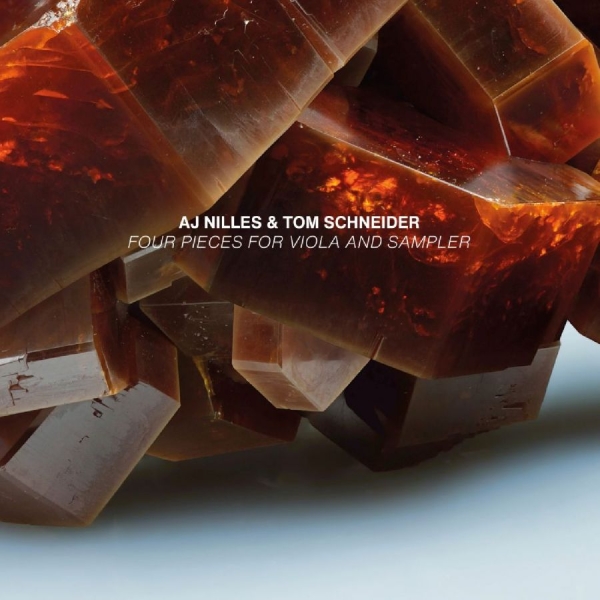 Aj Nilles & Tom Schneider - Four Pieces For Viola And Sampler i gruppen CD / Kommende / Pop-Rock hos Bengans Skivbutik AB (5690951)