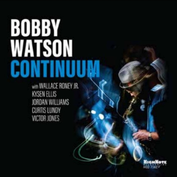 Bobby Watson - Continnum i gruppen CD / Kommende / Pop-Rock hos Bengans Skivbutik AB (5691159)