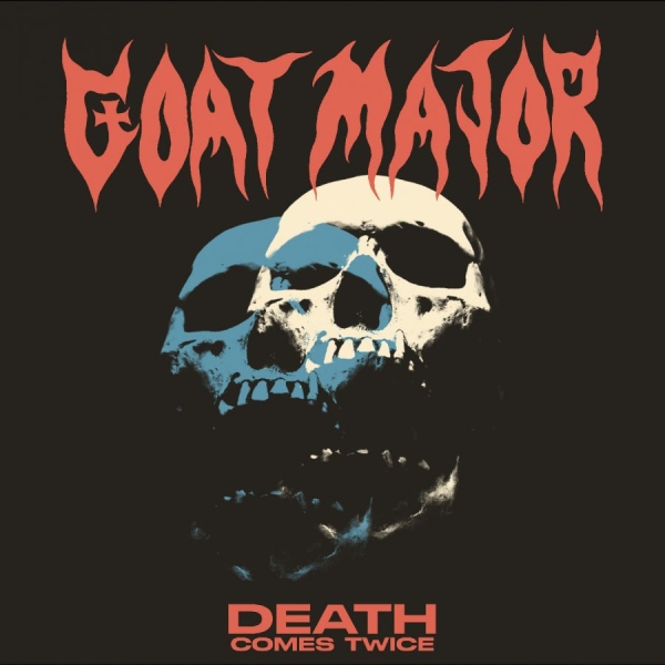 Goat Major - Death Comes Twice i gruppen VINYL / Kommende / Metal hos Bengans Skivbutik AB (5691514)