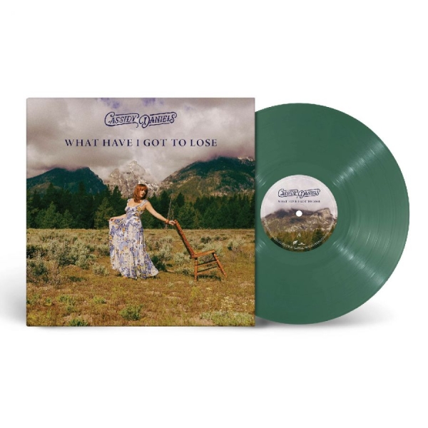 Daniels Cassidy - What Have I Got To Lose i gruppen VINYL / Kommende / Country hos Bengans Skivbutik AB (5691552)