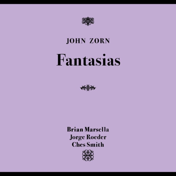 Zorn John - Fantasias i gruppen CD / Kommende / Jazz hos Bengans Skivbutik AB (5691560)