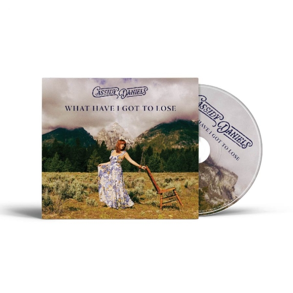 Daniels Cassidy - What Have I Got To Lose i gruppen CD / Kommende / Country hos Bengans Skivbutik AB (5691600)