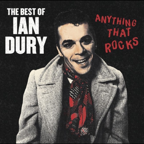 Ian Dury - Anything That Rocks - The Best Of i gruppen CD / Kommende / Pop-Rock hos Bengans Skivbutik AB (5691865)