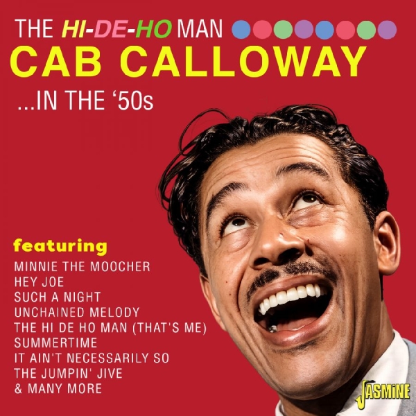 Cab Calloway - The Hi-De-Ho Man - In The ?50S i gruppen CD / Kommende / Jazz hos Bengans Skivbutik AB (5691867)