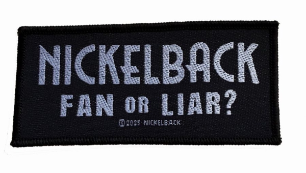 Nickelback - Patch Fan Or Liar (4,7 Cm X 10 Cm) i gruppen MERCHANDISE / Accessoarer / Kommende / Metal hos Bengans Skivbutik AB (5691978)