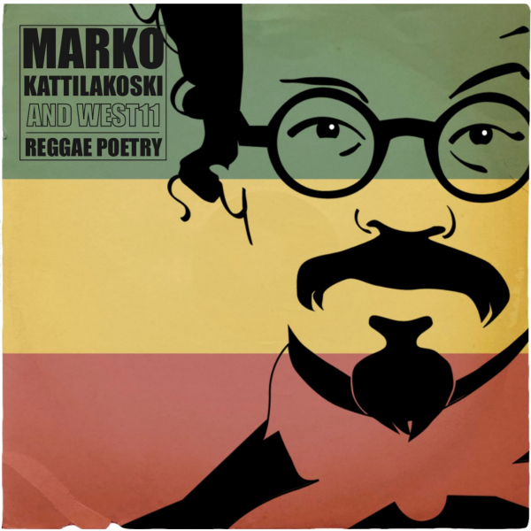Marko Kattilakoski And West11 - Reggae Poetry (Red Vinyl LP) i gruppen VINYL / Populære nyheter hos Bengans Skivbutik AB (5692023)