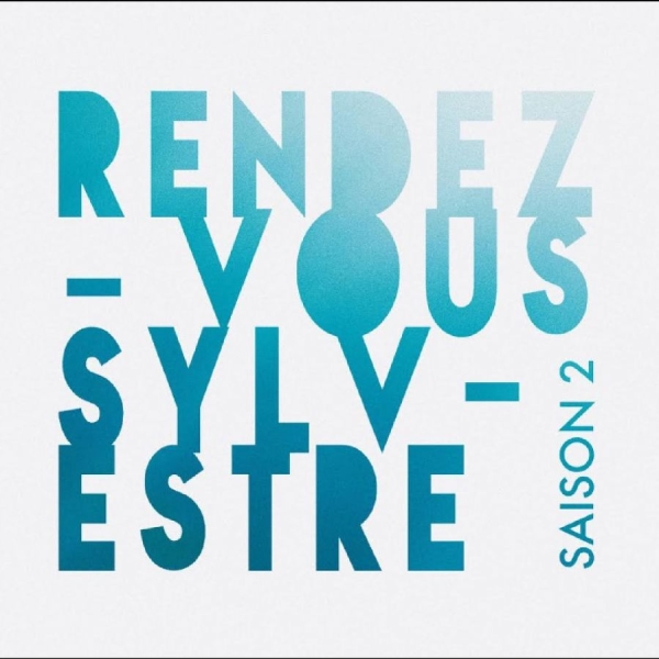 Various Artists - Rendez-Vous Sylvestre - Saison 2 i gruppen CD / Kommende / Pop-Rock hos Bengans Skivbutik AB (5692146)