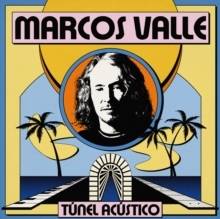 Marcos Valle - Tunel Acustico i gruppen VINYL / Toppselgere hos Bengans Skivbutik AB (5692197)