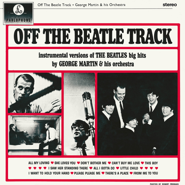 George Martin & His Orchestra - Off The Beatle Track i gruppen CD / Kommende / Pop-Rock hos Bengans Skivbutik AB (5692204)