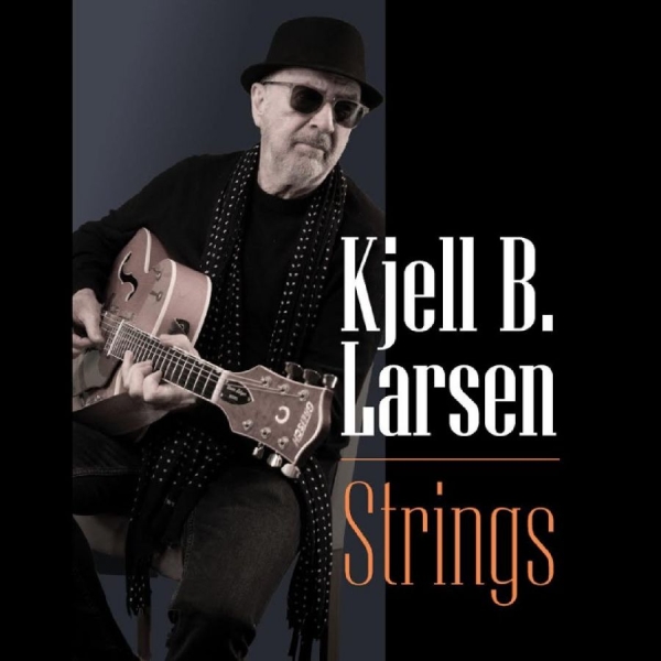 Larsen Kjell B. - Strings i gruppen VINYL / Kommende / Jazz hos Bengans Skivbutik AB (5692266)