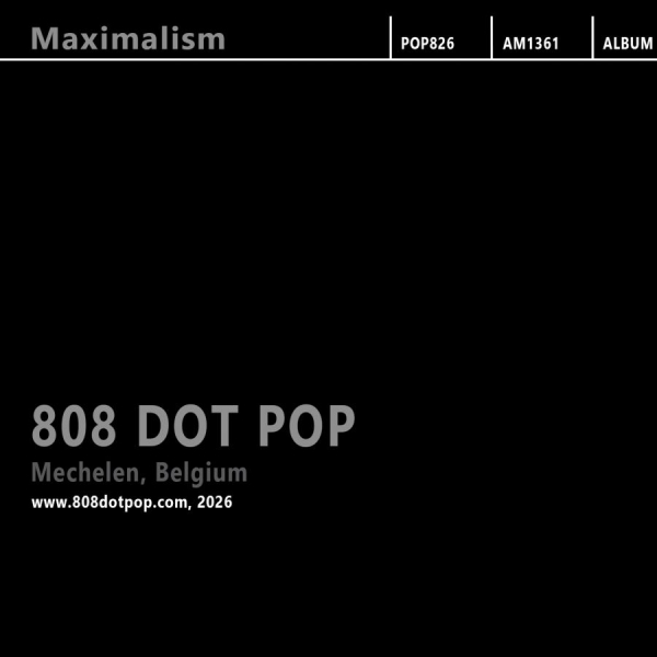 808 Dot Pop - Maximalism (Black Album) i gruppen CD / Kommende / Pop-Rock hos Bengans Skivbutik AB (5692413)