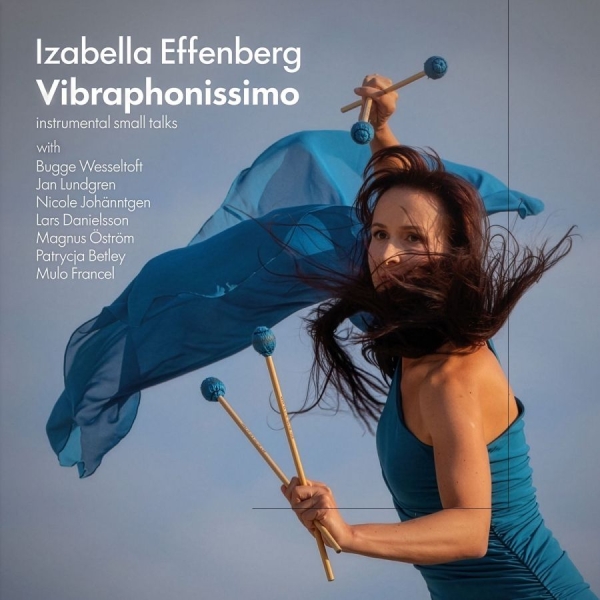 Effenberg Izabella - Vibraphonissimo i gruppen CD / Kommende / Jazz hos Bengans Skivbutik AB (5692559)