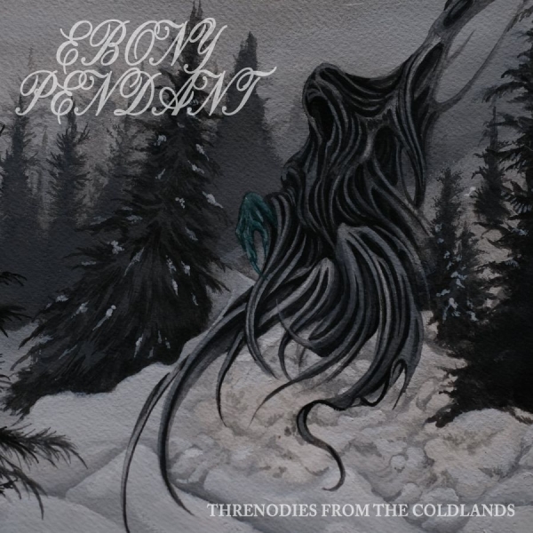 Ebony Pendant - Threnodies From The Coldlands i gruppen CD / Kommende / Metal hos Bengans Skivbutik AB (5692569)