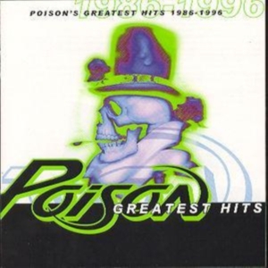 Poison - Greatest Hits - 1986-1996 i gruppen CD / Metal,Pop-Rock hos Bengans Skivbutik AB (569281)