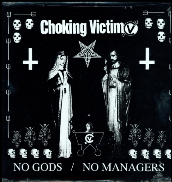 Choking Victim - No Gods No Managers i gruppen VINYL / Toppselgere hos Bengans Skivbutik AB (5693035)