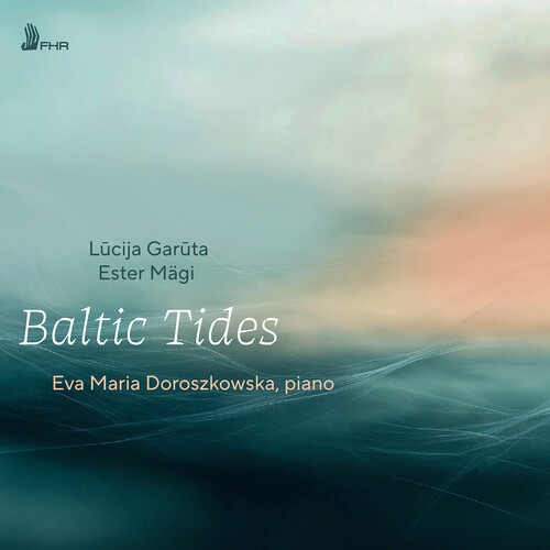 Eva Maria Doroszkowska - Garuta & Mägi - Baltic Tides i gruppen CD / Toppselgere hos Bengans Skivbutik AB (5693087)