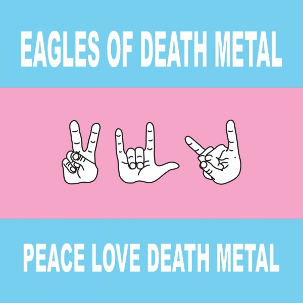 Eagles Of Death Metal - Peace Love Death Metal (Ltd. Red Vi i gruppen VINYL / Kommende / Pop-Rock hos Bengans Skivbutik AB (5693164)