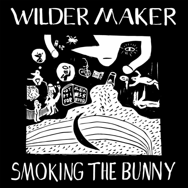 Wilder Maker - Smoking The Bunny i gruppen VINYL / Kommende / Pop-Rock hos Bengans Skivbutik AB (5693187)