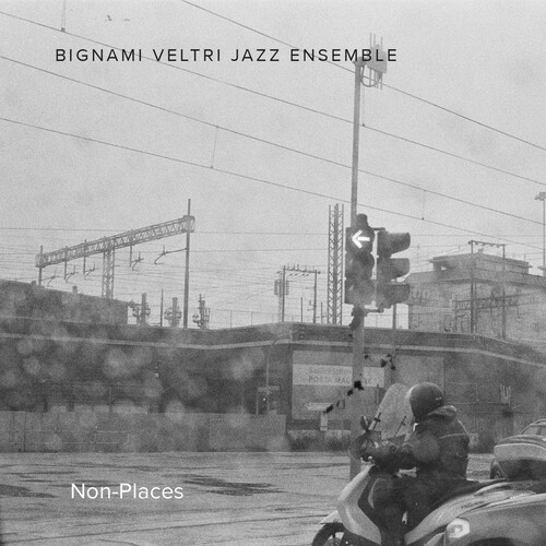 Bignami Veltri Jazz Ensemble - Non-Places i gruppen CD / Kommende / Pop-Rock hos Bengans Skivbutik AB (5693284)