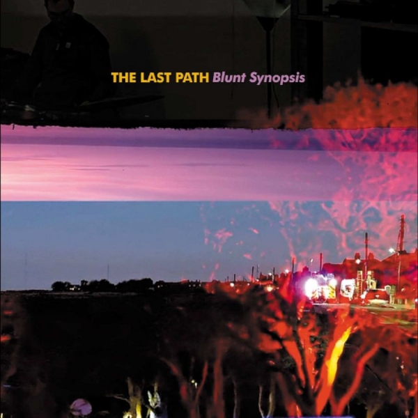 The Last Path - Blunt Synopsis i gruppen VINYL / Kommende / Pop-Rock hos Bengans Skivbutik AB (5693418)