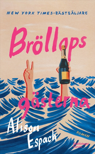 Alison Espach - Bröllopsgästerna i gruppen PocketBøker hos Bengans Skivbutik AB (5693451)