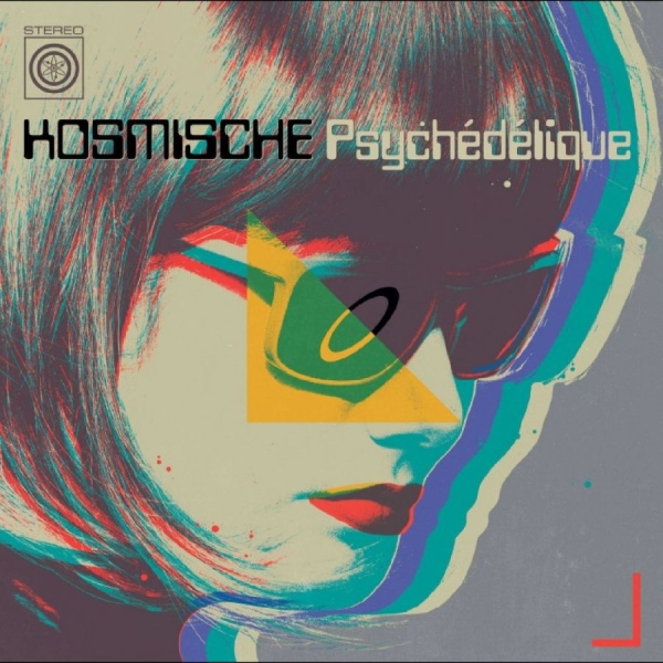Various Artists - Kosmische Psychédélique (Motorik, A i gruppen VINYL / Pop-Rock hos Bengans Skivbutik AB (5694082)