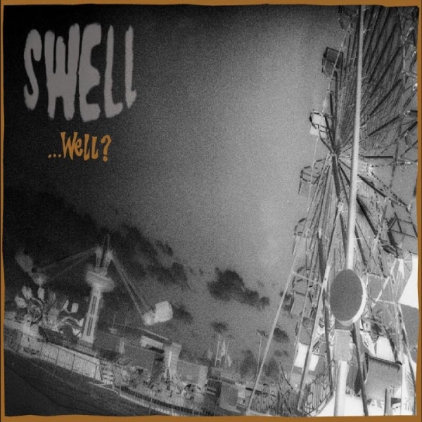 Swell - ...Well? i gruppen VINYL / Kommende / Pop-Rock hos Bengans Skivbutik AB (5694096)