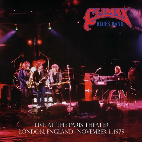 Climax Blues Band - Live At The Paris Theater, London 1 i gruppen CD / Kommende / Pop-Rock hos Bengans Skivbutik AB (5694475)