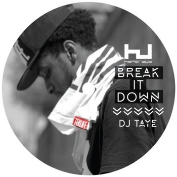 Dj Taye - Break It Down Ep i gruppen VINYL / Pop-Rock hos Bengans Skivbutik AB (5694646)