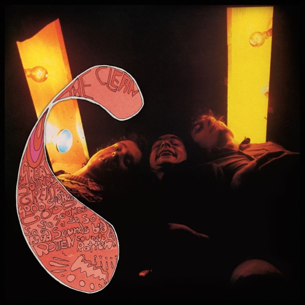 The Clean - Great Sounds Great, Good Sounds Goo i gruppen VINYL / Kommende / Pop-Rock hos Bengans Skivbutik AB (5695395)