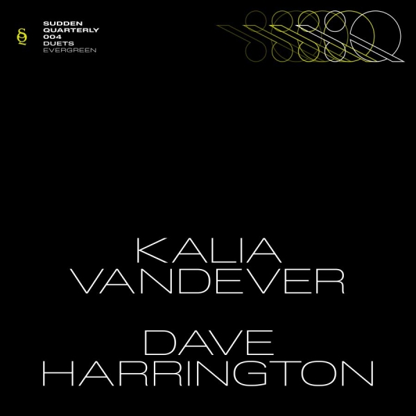Kalia Vandever Dave Harrington - Evergreen i gruppen VINYL / Kommende / Jazz hos Bengans Skivbutik AB (5695409)