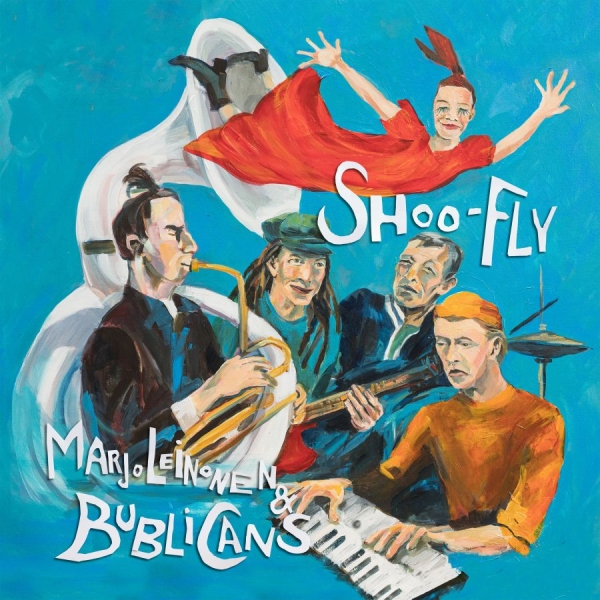 Marjo Leinonen & Bublicans - Shoo-Fly i gruppen CD / Kommende / Pop-Rock hos Bengans Skivbutik AB (5695416)