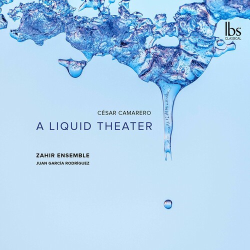 Camarero César - A Liquid Theater i gruppen CD / Klassisk hos Bengans Skivbutik AB (5695572)