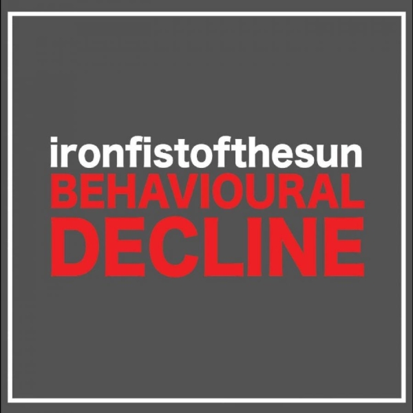 Iron Fist Of The Sun - Behavioural Decline i gruppen CD / Pop-Rock hos Bengans Skivbutik AB (5695642)