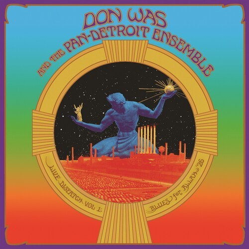 Don Was And The Pan-Detroit Ensembl - Live Dispatch Vol. 1: Blues For All i gruppen VINYL / Kommende / Jazz hos Bengans Skivbutik AB (5695645)
